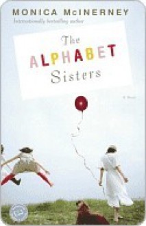 The Alphabet Sisters - Monica McInerney