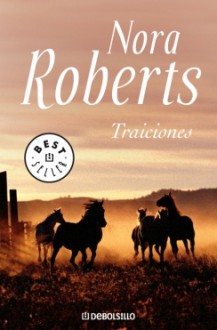 Traiciones - Ana Maria Rodriguez, Nora Roberts