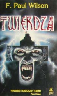 Twierdza - F. Paul Wilson