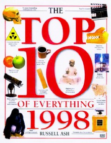 The Top Ten of Everything 1998 - Russell Ash