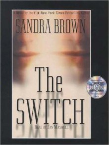 The Switch (Audio) - Sandra Brown, Jan Maxwell