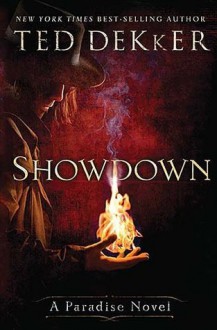 Showdown: A Paradise Novel (The Books of History Chronicles) - Ted Dekker