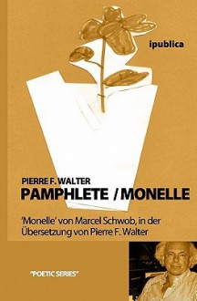 Pamphlete / Monelle - Pierre F. Walter