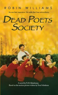 Dead Poets Society - N.H. Kleinbaum