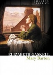 Mary Barton - Elizabeth Gaskell