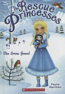 The Snow Jewel - Paula Harrison