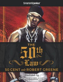 The 50th Law from Smartercomics - 50 Cent, Robert Greene