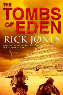 The Tombs of Eden - Rick Jones