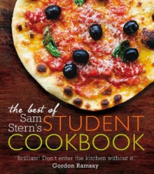 The Best of Sam Stern's Student Cookbook - Sam Stern, Susan Stern