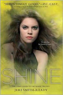 Shine - Jeri Smith-Ready