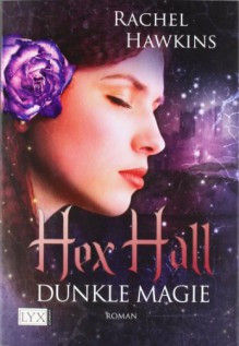 Dunkle Magie - Rachel Hawkins