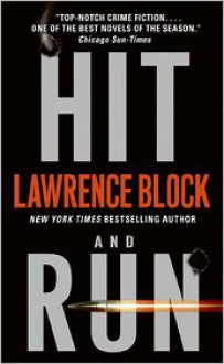 Hit and Run (Keller Series #4) - Lawrence Block