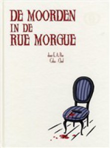 De moorden in de Rue Morgue: naar een verhaal van Edgar Allan Poe - Edgar Allan Poe, Clod, Ceka, Studio MYX