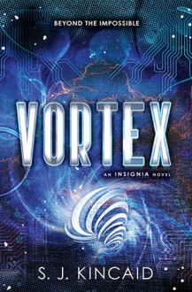 Vortex - S.J. Kincaid