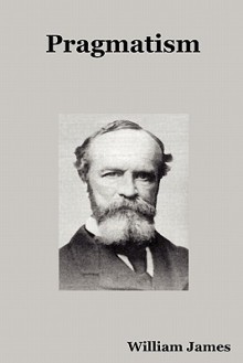 Pragmatism - William James