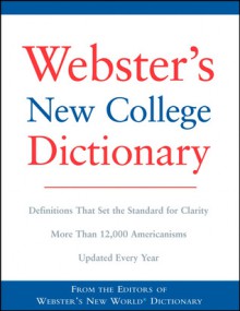 Webster's New College Dictionary - Merriam-Webster, Michael E. Agnes