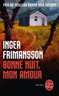 Bonne Nuit, Mon Amour (Le Livre de Poche) (French Edition) - I. Frimansson