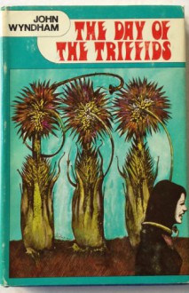 The Day of the Triffids - John Wyndham