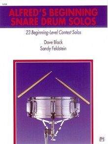 Alfred's Beginning Snare Drum Solos - Dave Black, Sandy Feldstein