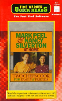 Mark Peel & Nancy Silverton at Home: Two Chefs Cook for Family & Friends - Time Warner Electronic Publishing