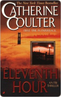 Eleventh Hour - Catherine Coulter