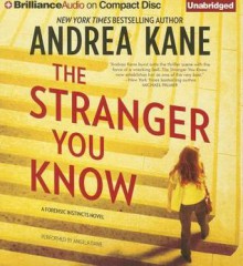 The Stranger You Know - Andrea Kane, Angela Dawe