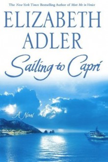 Sailing to Capri - Elizabeth Adler