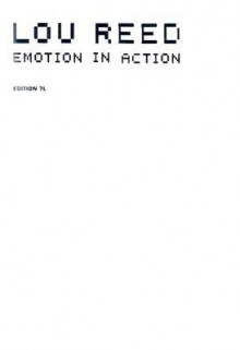 Emotion in Action - Lou Reed