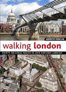 Walking London - Andrew Duncan