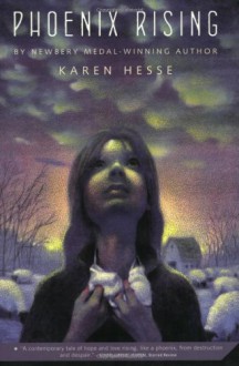 Phoenix Rising - Karen Hesse