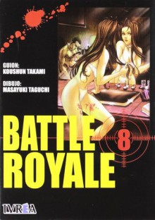 Battle Royale 8 - Koushun Takami