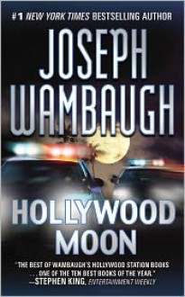 Hollywood Moon - Joseph Wambaugh