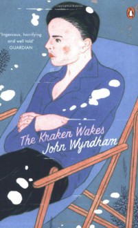 The Kraken Wakes - John Wyndham