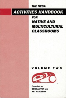 Nesa: Activites Handbook for Native and Multicultural Classrooms - Don Sawyer, Howard Green