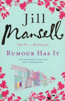 Rumour Has It - Jill Mansell