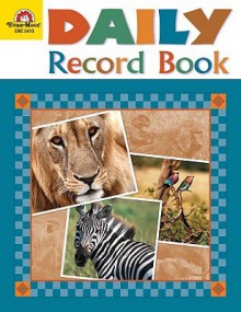 Daily Record Bk Safari /E - Evan-Moor Educational Publishers