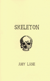 Skeleton - Amy Lane