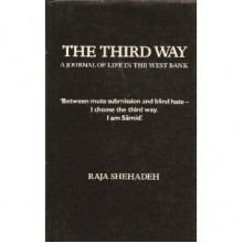 The Third Way - Raja Shehadeh