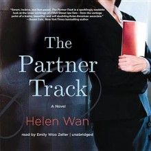 The Partner Track - Helen Wan, Emily Woo Zeller