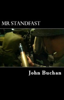 John Buchan Trilogy: Mr Standfast, The Thirty-Nine Steps, Greenmantle - John Buchan