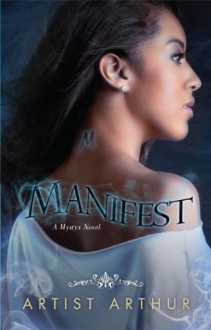 Manifest - Artist Arthur