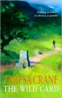 The Wild Card - Teresa Crane