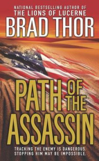 Path Of The Assassin - Brad Thor