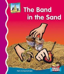 Band in the Sand - Pam Scheunemann