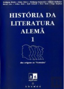 História da Literatura Alemã I - das Origens ao Vormarz - Wolfgang Beutin