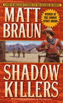 Shadow Killers - Matt Braun