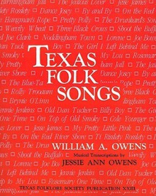 Texas Folk Songs - William Owens, Jessie Owens