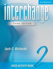 Interchange 2 Video Activity Book - Jack C. Richards