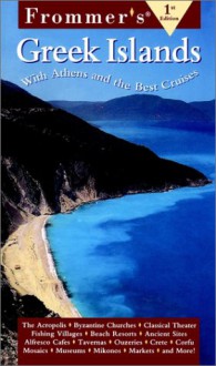 Frommer's Greek Islands - John Stewart Bowman