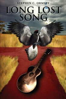 Long Lost Song - Stephen C. Ormsby